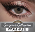 Warm Hazel Gorgeous Collection – Optiano